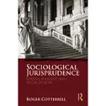 SOCIOLOGICAL JURISPRUDENCE: JURISTIC THOUGHT AND SOCIAL INQUIRY