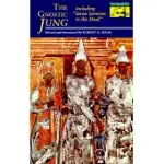 THE GNOSTIC JUNG: SELECTIONS FROM THE WRITINGS OF C.G. JUNG AND HIS CRITICS