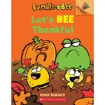 BUMBLE AND BEE 3: LET'S BEE THANKFUL / SCHOLASTIC出版社旗艦店