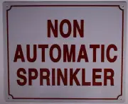 Non Automatic Sprinkler Sign (Aluminium Reflective, White 10x12)-REF24-1027