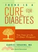 There Is a Cure for Diabetes: The Tree of Life 21-Day+ Program