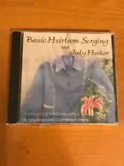Basic Heirloom Serging with Jody Hooker CD New Sealed