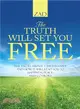 The Truth Will Set You Free ─ The Facts About Christianity and How It Will Lead You to Happiness, Peace, and Comfort