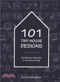 在飛比找三民網路書店優惠-101 Tiny House Designs ― The U