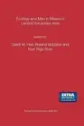 Ecology and Man in Mexicos Central Volcanoes Area by G.W. Heil (English) Paperba