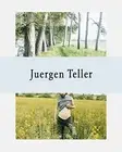 Juergen Teller: The Keys to the House. Teller 9783869303833 Free Shipping.#+,.#