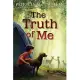 The Truth of Me: About a Boy, His Grandmother, and a Very Good Dog