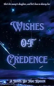 Wishes Of Credence