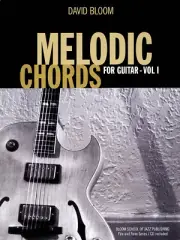 Melodic Chords for Guitar 1 Lessons Learn to Play Jazz Music David Bloom Book CD