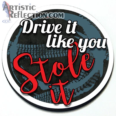 Drive it like you stole it - Magnetic Grill Grille Badge for MINI Cooper