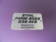NAME TAG MODEL PLATE FOR STIHL CHAINSAW 038 AVS ELECTRONIC QUICKSTOP ------ DR80
