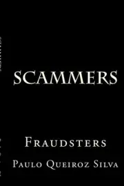 Scammers: Fraudsters by Paulo Queiroz Silva P. (English) Paperback Book