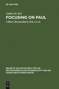 在飛比找博客來優惠-Focusing on Paul: Persuasion a