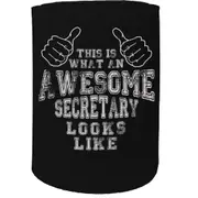 Stubby Holder - This Is What An Awesome Secretary Looks Like - Funny Novelty Birthday Gift Joke