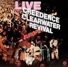 Creedence Clearwater Revival - Live IN Europe (2024) 2 LP Vinyl Pre-order