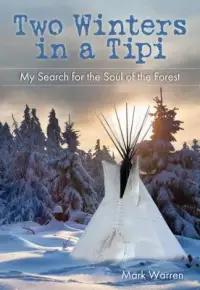 在飛比找博客來優惠-Two Winters in a Tipi: My Sear