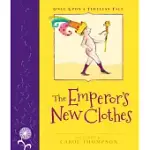 THE EMPEROR’S NEW CLOTHES