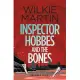 Inspector Hobbes and the Bones: Cozy Mystery Comedy Crime Fantasy (unhuman 4)