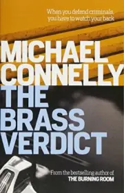 The Brass Verdict (Mickey Haller Series). Connelly 9781409155768 New.#
