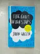 【書寶二手書T3／原文小說_INV】The Fault in Our Stars_John Green