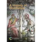 A HISTORY OF DISTILLATION