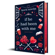 If He Had Been with Me: Collector's Edition by Laura Nowlin - Book