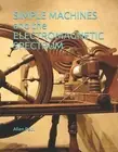 SIMPLE MACHINES and the ELECTROMAGNETIC SPECTRUM by Allen Paul (English) Paperba