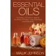 Essential Oils: The Step-by-Step Guide to Essential Oils from A-Z for Weight Loss, Stress Relief and Aromatherapy