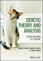 Genetic Theory and Analysis: Finding Meaning in a Genome by Danny E. Miller (Eng