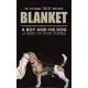Blanket: A Boy and His Dog (A Series of Short Stories)
