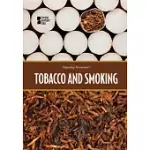 TOBACCO AND SMOKING