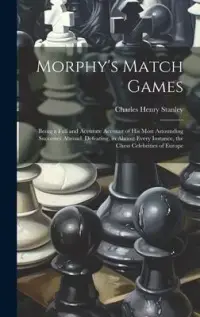 在飛比找博客來優惠-Morphy’s Match Games: Being a 