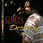 GLEN WASHINGTON Destiny CD BRAND NEW Reggae