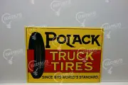 POLACK TRUCK TIRES 18" BY 13 1/2" NICE! PREMIUM HEAVY DUTY SIGN! 1/8" STEEL!