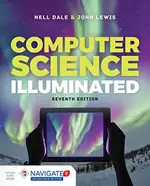 COMPUTER SCIENCE ILLUMINATED (INCLUDES NAVIGATE 2 ADVANTAGE ACCESS) 7/E DALE 2019 JONES & BARTLETT LEARNING (J&B)