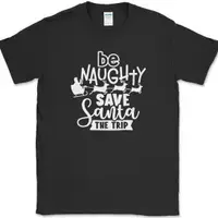 在飛比找蝦皮購物優惠-Be Naughty Save Santa The Trav