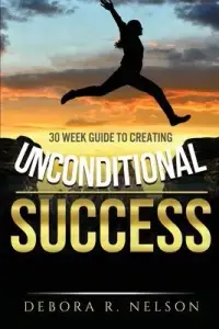 在飛比找博客來優惠-Unconditional Success: 30 week