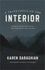 A Travelogue of the Interior: Finding Your Voice and God's Heart in the Psalms (