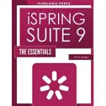 ISPRING SUITE 9: THE ESSENTIALS