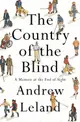 The Country of the Blind: A Memoir at the End of Sight