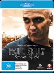 Paul Kelly: Stories Of Me Blu-ray