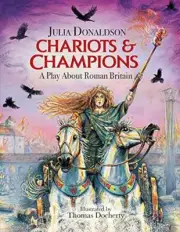 Chariots & Champions, Donaldson, Julia, New, Paperback