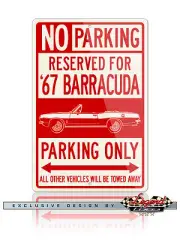 1967 Plymouth Barracuda Convertible Reserved Parking 12x18 Aluminum Sign