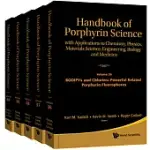 HANDBOOK OF PORPHYRIN SCIENCE: WITH APPLICATIONS TO CHEMISTRY, PHYSICS, MATERIALS SCIENCE, ENGINEERING, BIOLOGY AND MEDICINE
