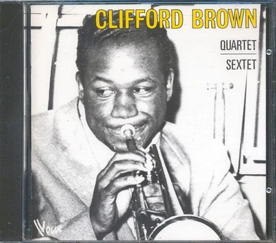 Clifford Brown - Quartet/Sextet [New CD]