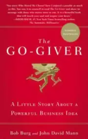 The Go-Giver: A Little Story About a Power- hardcover, Bob Burg, 159184200X, new