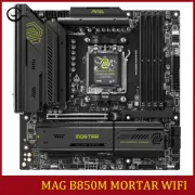 FOR MSI MAG B850M MORTAR WIFI DDR5*4 AMD AM5 HDMI 256GB mATX Ｍotherboard Test OK