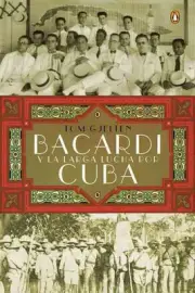 Bacard y la larga lucha por Cuba by Tom Gjelten (Spanish) Paperback Book