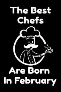 在飛比找博客來優惠-The Best Chefs Are Born In Feb