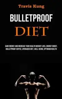 在飛比找博客來優惠-Bulletproof Diet: Gain Energy 